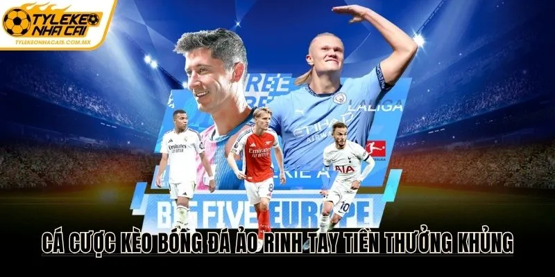 Kèo bóng đá ảo